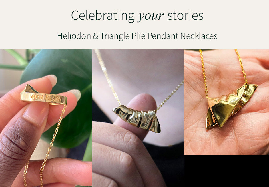 Celebrating Your Stories: A Spotlight on Our Heliodon and Triangle Plié Pendant Necklaces